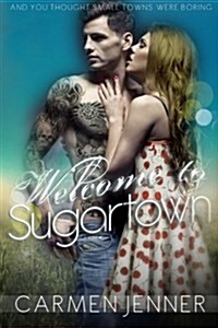 Welcome to Sugartown (Paperback)