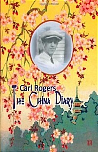 Carl Rogers: The China Diary (Paperback)