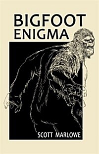 Bigfoot Enigma (Paperback)