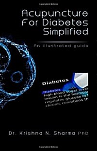 Acupuncture for Diabetes Simplified: An Illustrated Guide (Paperback)