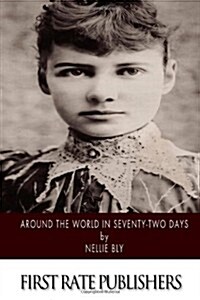 Around the World in Seventy-Two Days (Paperback)