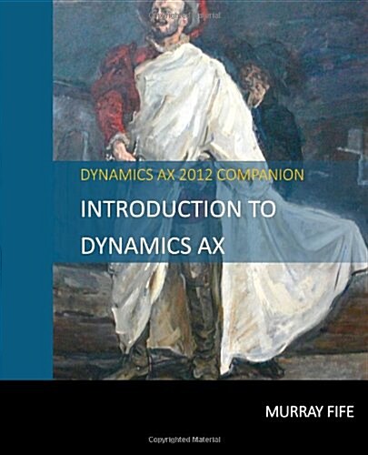 Introduction to Dynamics Ax (Paperback)