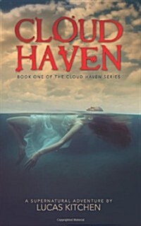 Cloud Haven: Book One of the Cloud Haven Series (Paperback)