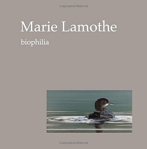 Marie Lamothe: Biophilia (Paperback)