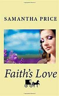 Faiths Love (Paperback)