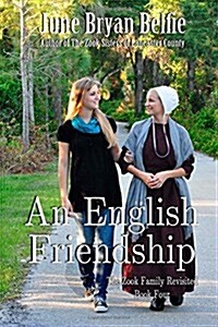 An English Friendship (The Zook Family Revisited) (Volume 4) (Paperback)