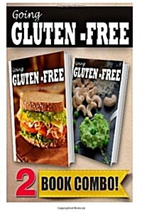 Gluten-Free Quick Recipes in 10 Minutes or Less and Gluten-Free Raw Food Recipes: 2 Book Combo (Paperback)