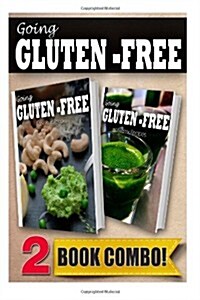 Gluten-Free Raw Food Recipes and Gluten-Free Vitamix Recipes: 2 Book Combo (Paperback)