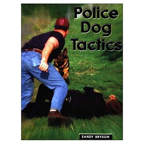 Police Dog Tactics (Hardcover, 2nd)