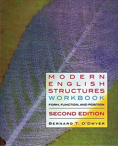 Modern English Structures Workbook - Second Edition: Form, Function, and Position (Paperback, 2)