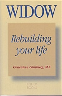 Widow: Rebuilding Your Life (Paperback)