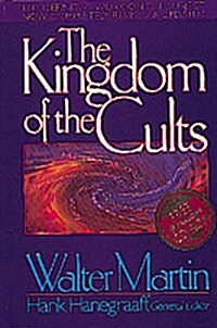 The Kingdom of the Cults (Hardcover, Revised Updated and Expanded Anniversary ed)