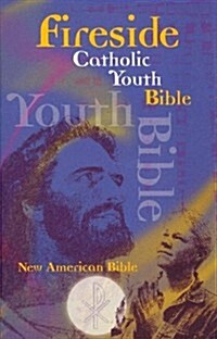 Fireside Catholic Youth Bible (Hardcover)