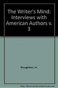 The Writers Mind: Interviews With American Authors (Paperback)