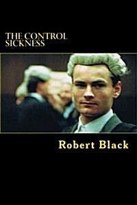 The Control Sickness (Paperback)