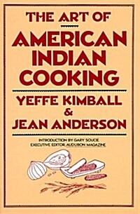 Art of American Indian Cooking (Paperback)