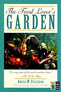 The Food Lovers Garden (Cooks Classic Library) (Paperback, 1st)