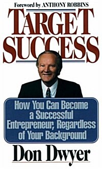 Target Success: How You Can Become a Successful Entrepreneur, Regardless of Your Background (Paperback)