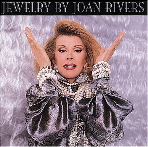 Jewelry by Joan Rivers (Hardcover, 1st)