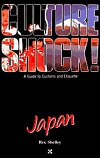 [중고] Culture Shock! Japan (Culture Shock! A Survival Guide to Customs & Etiquette) (Paperback)