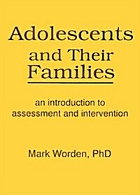 Adolescents and Their Families (Paperback)