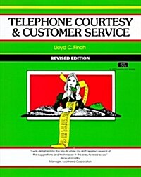Telephone Courtesy & Customer Service (Fifty-Minute Series) (Paperback, 2nd)