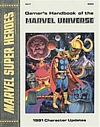 Gamers Handbook of the Marvel Universe: 1991 Character Updates (Marvel Super Heroes, Accessory MU7) (Paperback)