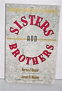 Sisters and Brothers: Reclaiming a Biblical Idea of Community (Paperback)