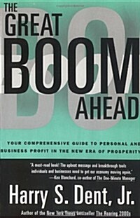 [중고] Great Boom Ahead: Your Guide to Personal & Business Profit in the New Era of Prosperity (Paperback)