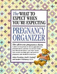 What to Expect When Youre Expecting Pregnancy Organizer (Paperback)