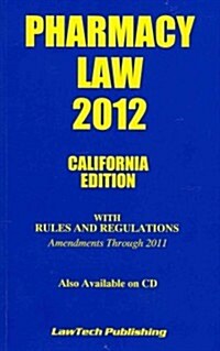 Pharmacy Law 2012 with Rules & Regulations (Paperback, 1st)