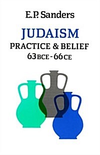 [중고] Judaism: Practice and Belief, 63 Bce-66 Ce (Paperback)