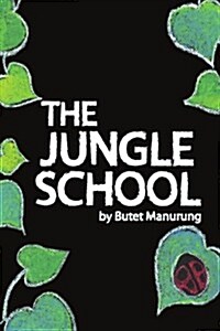 The Jungle School (Paperback)