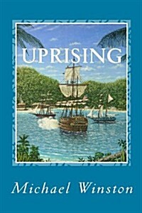 Uprising: Kinkaid in the West Indies (Paperback)