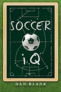 SoccerIQ: Things That Smart Players Do (Paperback)