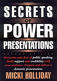 Secrets of Power Presentations, Second Edition (Paperback, 2, Revised)
