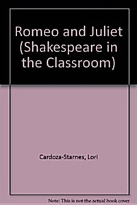 Romeo and Juliet (Shakespeare in the Classroom) (Paperback)