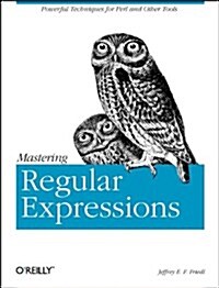 Mastering Regular Expressions: Powerful Techniques for Perl and Other Tools (Nutshell Handbooks) (Paperback, 1st)