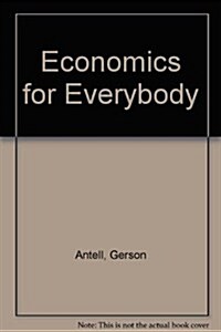 Economics for Everybody (Paperback)