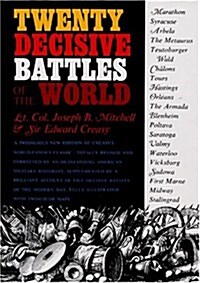 Twenty Decisive Battles of the World (Hardcover)