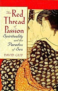 The Red Thread of Passion (Hardcover, 1st)