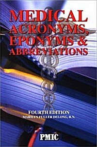 Medical Acronyms, Eponyms & Abbreviations (Paperback, 4th)