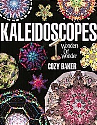 Kaleidoscopes: Wonders of Wonder (Hardcover)