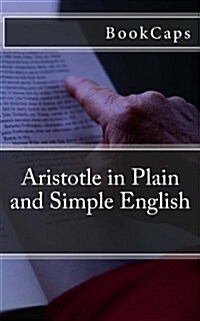 Aristotle in Plain and Simple English (Paperback)