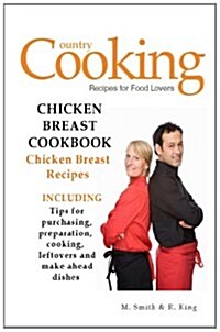 Chicken Breast Cookbook: Chicken Breast Recipes (Paperback)