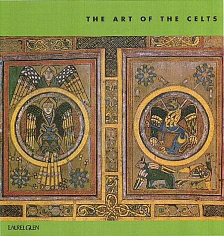 The Art of the Celts (Hardcover)