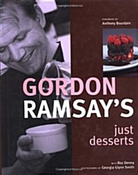 Gordon Ramsays Just Desserts (Hardcover)