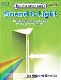 Science Action Labs Sound & Light: Investigations in Sound & Light (Paperback)