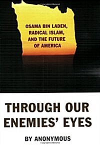 Through Our Enemies Eyes (Paperback)
