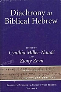 Diachrony in Biblical Hebrew (Hardcover)